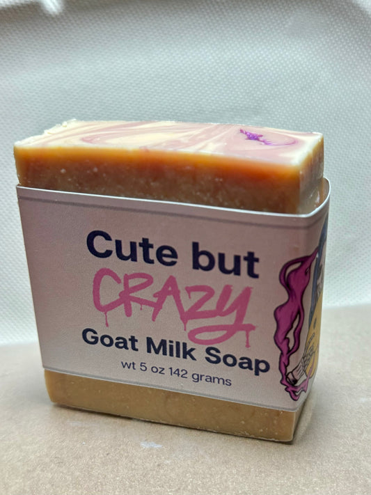 Cute But Crazy Goat Milk Soap